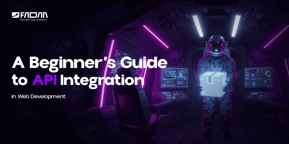 A Beginner’s Guide to API Integration in Web Development