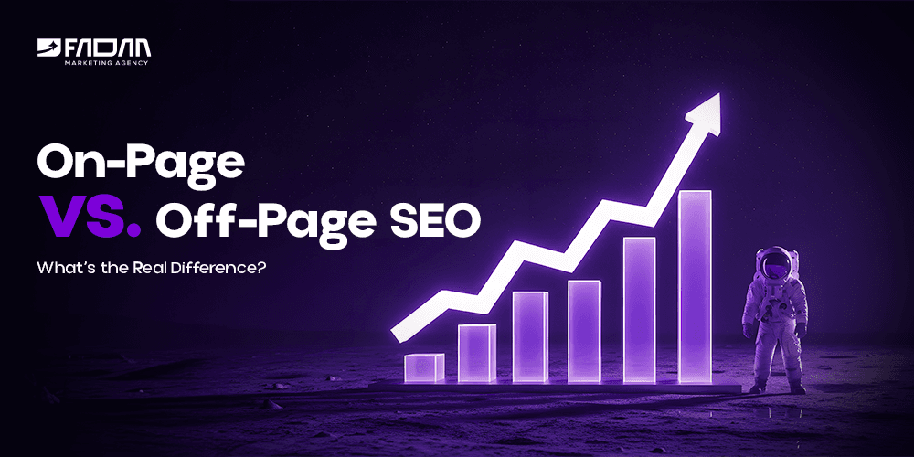 On-Page vs. Off-Page SEO: What’s the Real Difference