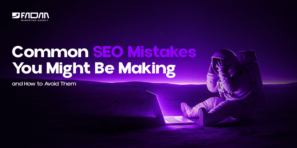 Common SEO Mistakes — and How to Avoid Them