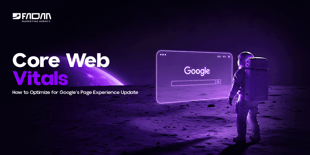 Core Web Vitals How to Optimize for Google’s Page Experience Update